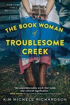 Book Woman of Troublesome Creek, The A Novel