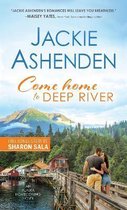 Alaska Homecoming1- Come Home to Deep River