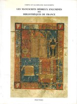 Les Manuscrits Hebreux Enlumines des Bibliotheques de France