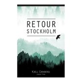 Retour Stockholm