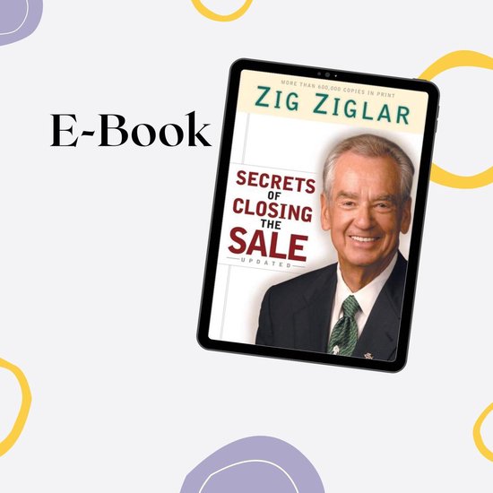 Zig Ziglar Secrets Of Closing The Sale Pdf Zig Ziglar's Secrets of Closing the Sale, Zig Ziglar | 9780425081020