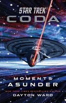 Star Trek 1 - Star Trek: Coda: Book 1: Moments Asunder