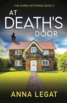 The Shires Mysteries 2 - At Death's Door: The Shires Mysteries 2