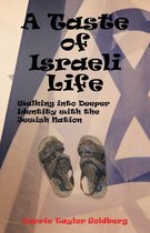 A Taste of Israeli Life