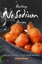 Rocking No Sodium Recipes