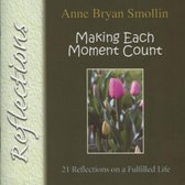 Making Each Moment Count