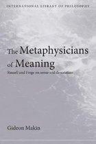 The Metaphysicians Of Meaning