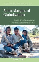 Globalization and Human Rights- At the Margins of Globalization