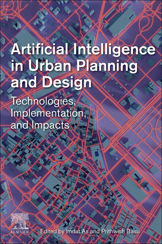 Artificial Intelligence in Urban Planning and Design (ebook ...