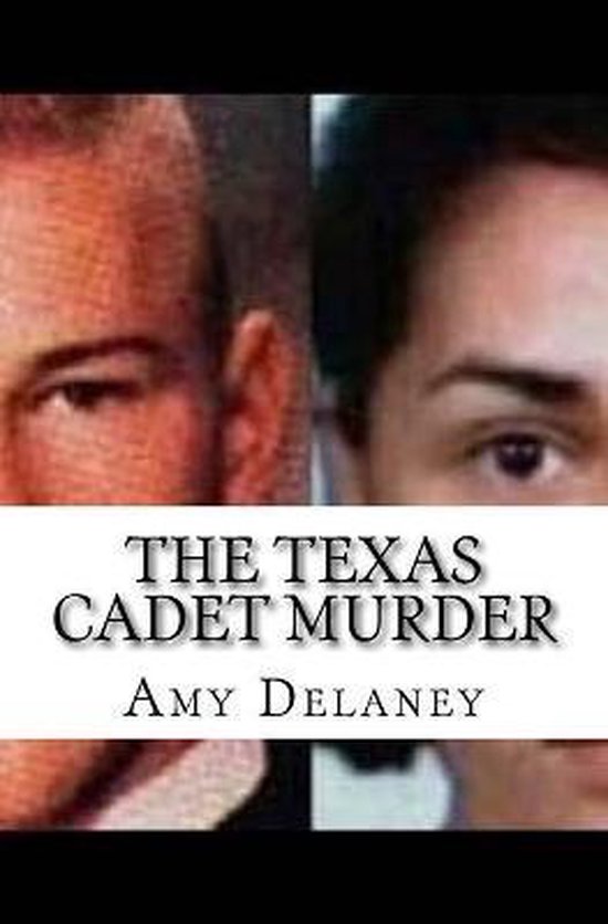 The Texas Cadet Murder, Amy Delaney 9781546684831 Boeken bol