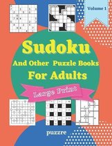 Sudoku And Other Puzzle Books For Adults Volume 1