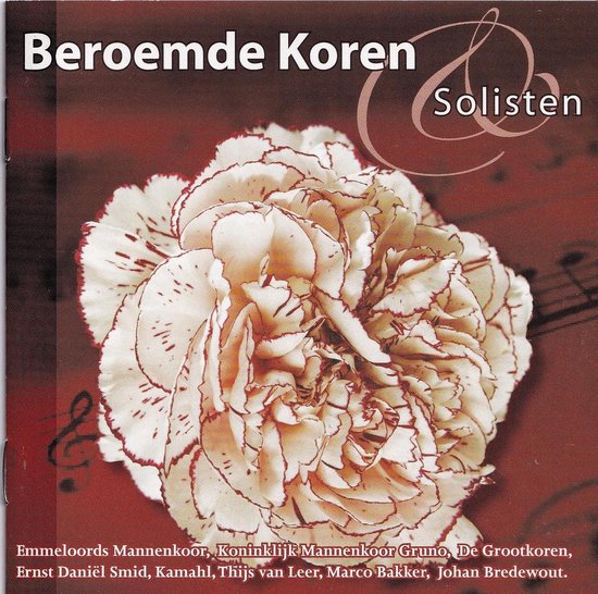 Beroemde Koren en Solisten 2 CD -- Emmeloords Mannenkoor, Koninklijk Mannenkoor Gruno, De Grootkoren, Ernst Daniël Smid, Kamahl, Thijs van Leer, Marco Bakker, Johan Bredewout