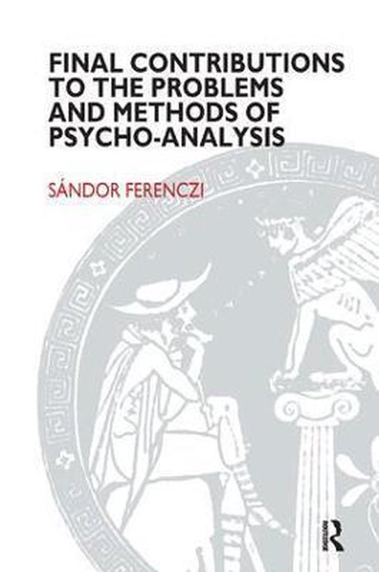 Final Contributions To The Problems And Methods Of Psychoana - cover