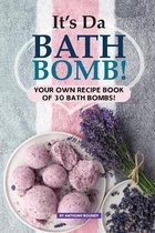 It's Da Bath Bomb!