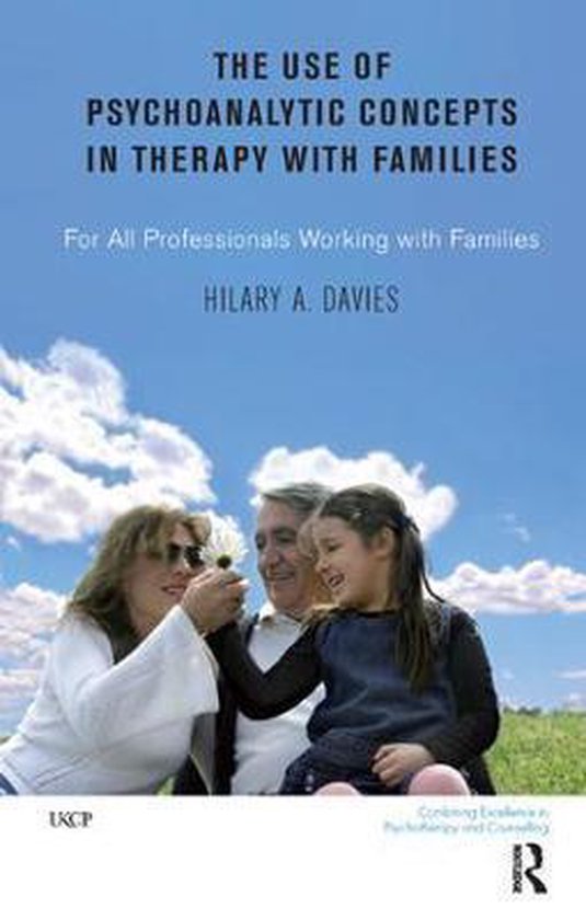 The Use of Psychoanalytic Concepts in Therapy with Families - cover