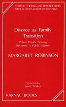 The Systemic Thinking and Practice Series- Divorce as Family Transition