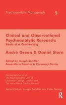 Clinical And Observational Psychoanalytic Research