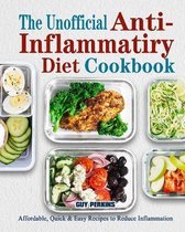 The Unofficial Anti-Inflammatory Diet Cookbook