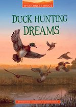 Wilderness Ridge - Duck Hunting Dreams