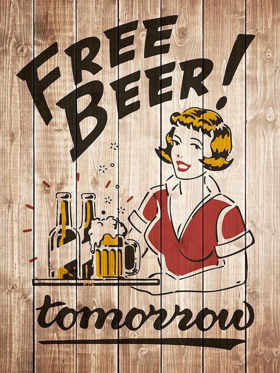 Signs-USA - Free Beer Tomorrow - houtlook - Retro Wandbord - 33 x 44 cm