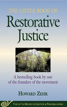 Justice and Peacebuilding - The Little Book of Restorative Justice