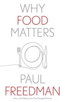 Why X Matters Series -  Why Food Matters