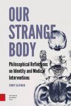 Our strange body