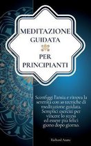 Meditazione Guidata per Principianti