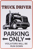 Wandbord – Truckdriver – Vrachtwagen Chauffeur - Vintage - Retro -  Wanddecoratie – Reclame bord – Restaurant – Kroeg - Bar – Cafe - Horeca – Metal Sign – 20x30cm