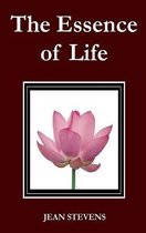 The Essence of Life