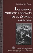 Los Grupos Politicos y Sociales en la Cronica Sarracina