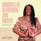 Moments of Devotional and Prayer