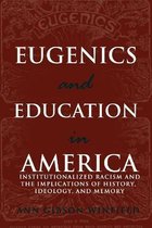 Eugenics and Education in America