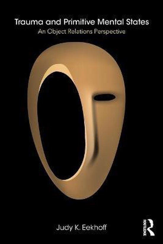 Trauma and Primitive Mental States - cover