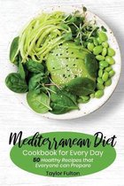 Mediterranean Diet Cookbook for Everyday