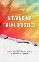 Advancing Folkloristics