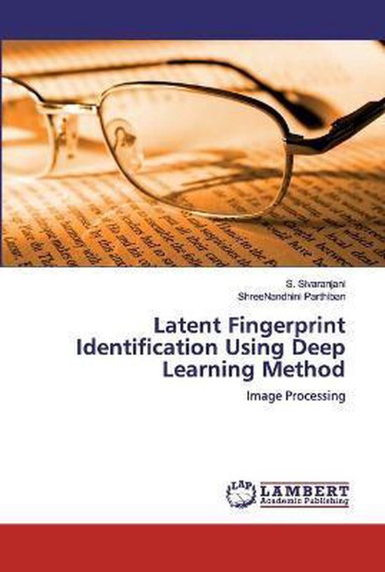 Latent Fingerprint Identification Using Deep Learning Method ...