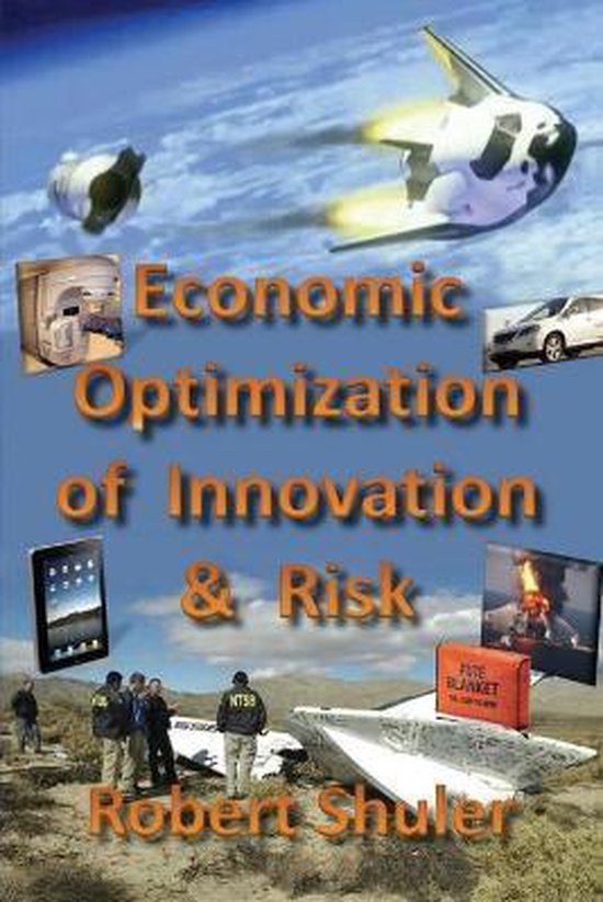 Economic Optimization of Innovation & Risk - cover