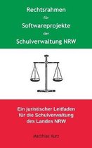 Rechtsrahmen für Softwareprojekte der Schulverwaltung NRW