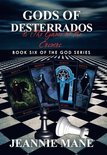 Gods of Desterrados
