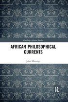 Routledge African Studies- African Philosophical Currents