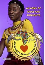 African Soul - An Army of Ideas and Thoughts - Celso Salles