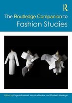 Routledge Media and Cultural Studies Companions - The Routledge Companion to Fashion Studies