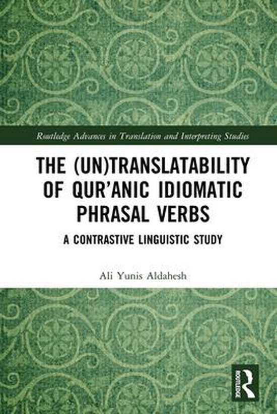 Foto: Routledge advances in translation and interpreting studies the un translatability of qur anic idiomatic phrasal verbs