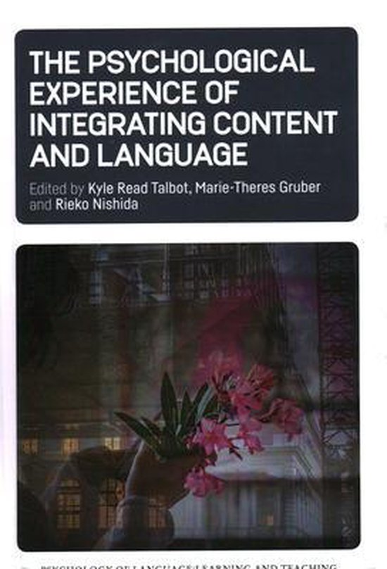 Psychological Experience of Integrating Content and Language - cover