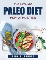 The Paleo Diet for Athletes