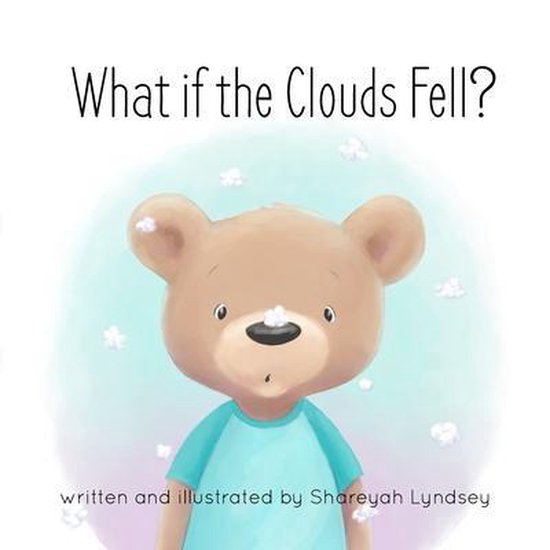 What if the Clouds Fell?, SHAREYAH LYNDSEY 9780578925981 Boeken