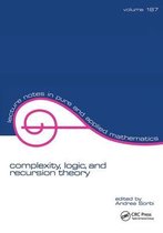 Lecture Notes in Pure and Applied Mathematics- Complexity, Logic, and Recursion Theory
