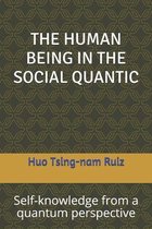 The Human Being in the Social Quantic