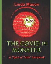 The COVID-19 MONSTER